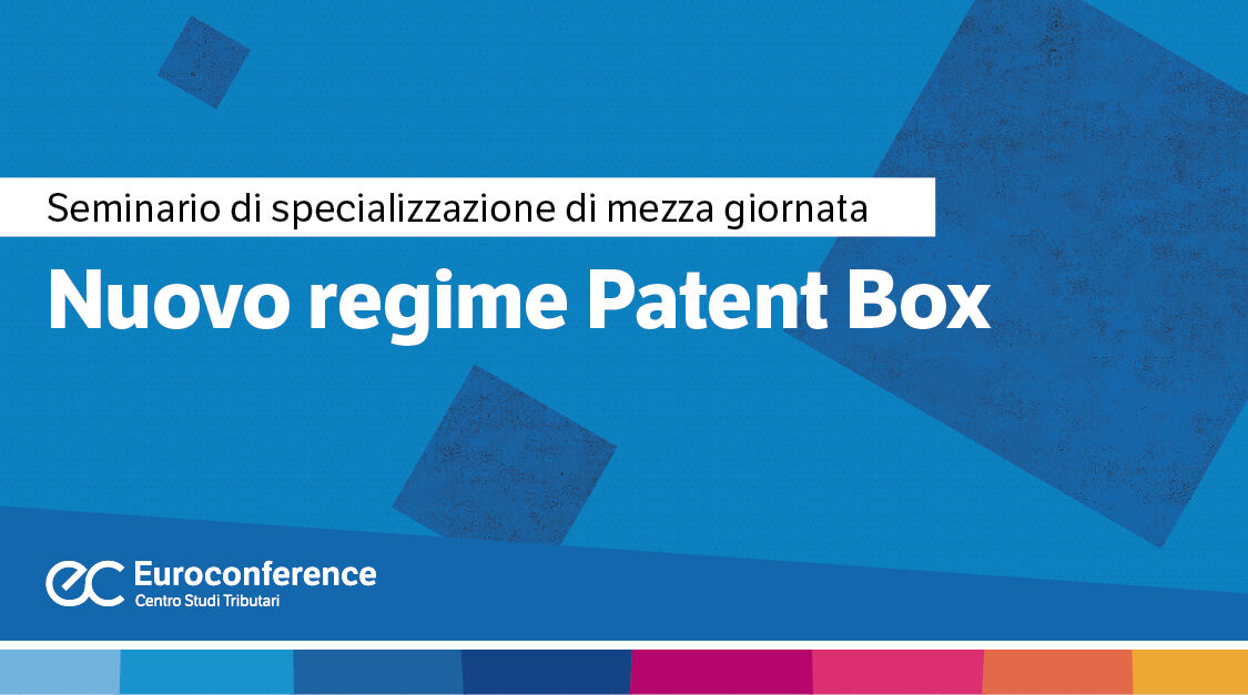 Immagine Nuovo regime Patent Box | Euroconference
